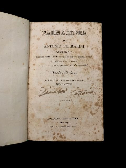 Farmacopea di Antonio Ferrarini Farmacista Membro della Commissione di Sanità …