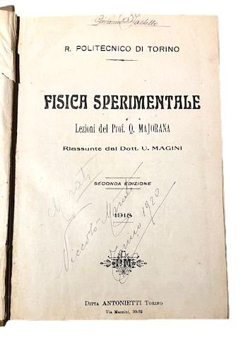 Fisica sperimentale, Lezioni del Prof. Q. Majorana, Riassunte dal Dott. …
