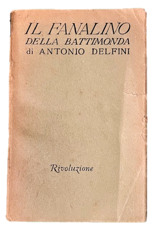 Il Fanalino della Battimonda di Antonio Delfini,