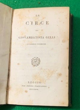 La Circe di Giovambattista Gelli, Accademico Fiorentino,