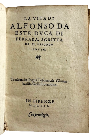 La vita di Alfonso da Este Duca di Ferrara tradotta …