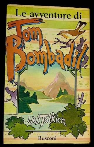 Le avventure di Tom Bombadil, traduzione dall'inglese di Bianca Pitzorno …