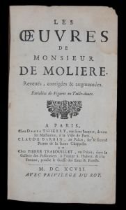 Les Oeuvres de Monsieur Moliere, Reveues, corrigees & augmentees Enrichies …