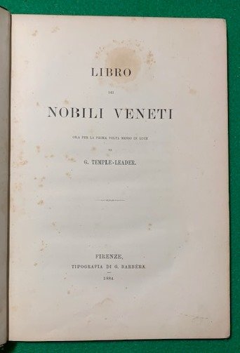 Libro Dei Nobili Veneti Ora Per La Prima Volta Messo …