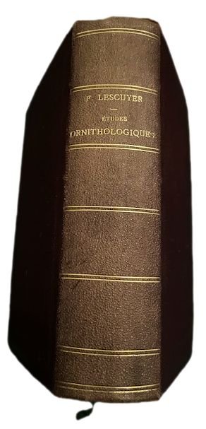Miscellanea a carattere ornitologico di 6 opere Jean François Lescuyer. …