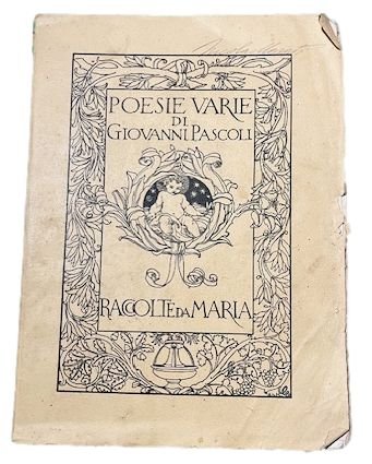 Poesie Varie di Giovanni Pascoli raccolte da Maria,