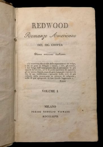 Redwood romanzo americano del sig. Cooper prima versione italiana. Volume …