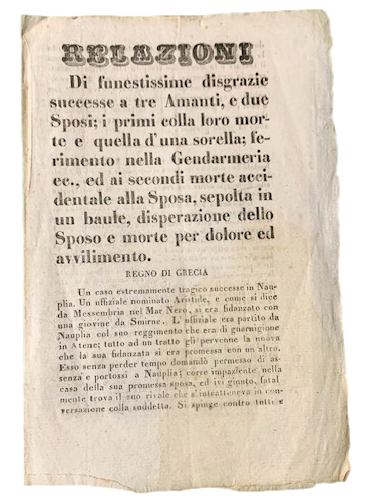 Relazioni Di funestissime disgrazie successe a tre Amanti, e due …