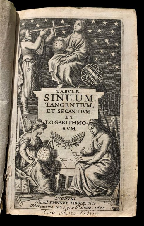 Tabulae sinuum, tangentium & secantium, et logarithmi sinuum, tangentium, & …