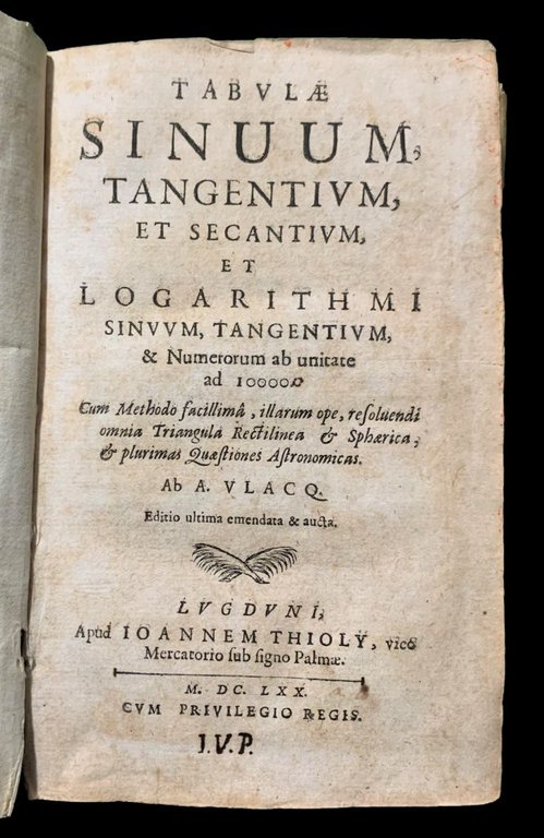 Tabulae sinuum, tangentium & secantium, et logarithmi sinuum, tangentium, & …