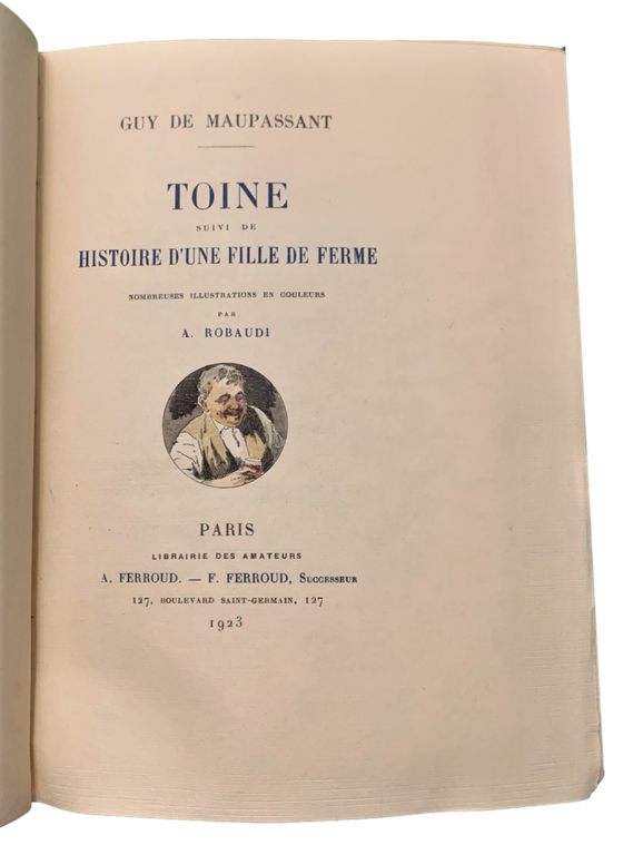 Toine, Suivi de Histoire d'une fille de ferme, numbreuses illustrations …