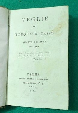 Veglie di Torquato Tasso, Quarta edizione italiana.