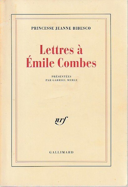 Lettres à Emile Combes,