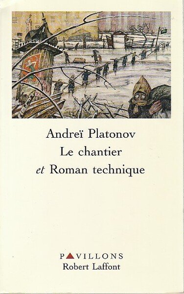 Le chantier suivi de Roman technique,