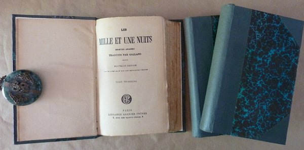Les Mille et une Nuits. Contes arabes traduits par Galland.