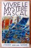 Vivre le Mystère Pascal.