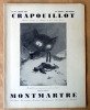 Crapouillot. Numéro Spécial Montmartre. N°45.