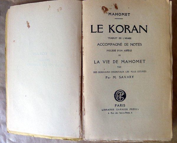 Le Koran. Traduit de l'arabe, acompagné de notes, précédé d'un …