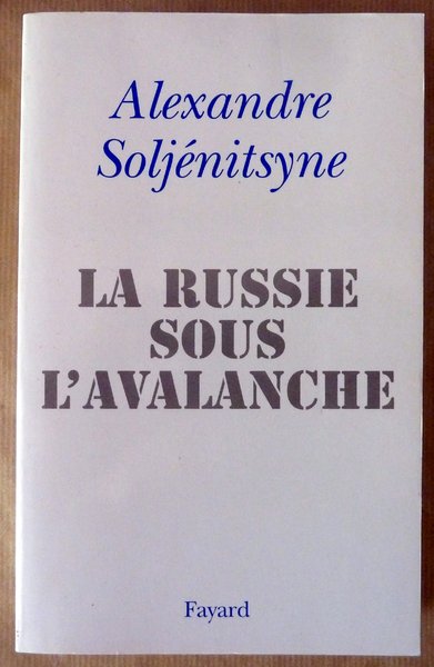 La Russie sous L'Avalanche.