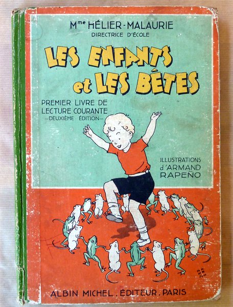 Les Enfants et les Bêtes. Premier livre de lecture courante. …