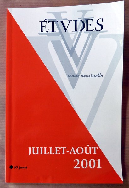 Etudes. Revue Mensuelle. Juillet-Aout 2001.