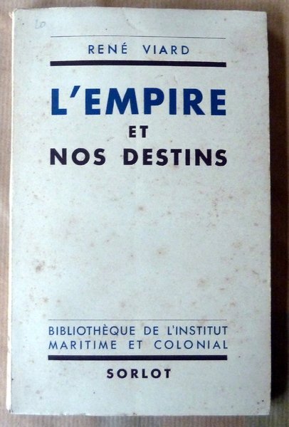 L'Empire et Nos Destins.