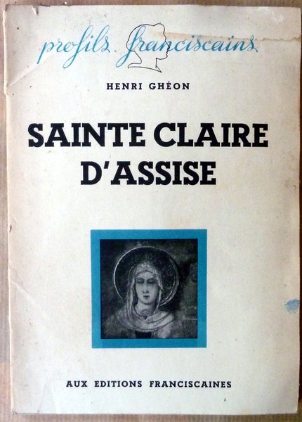 Sainte Claire D'Assise.