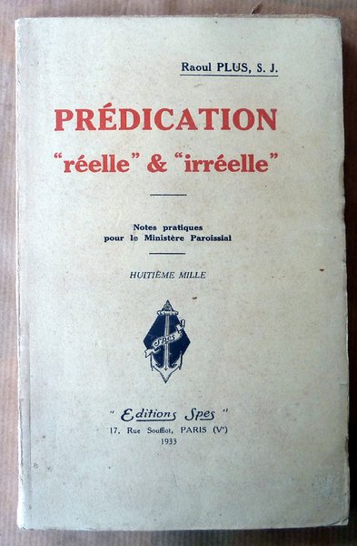 Prédication. "réelle" et "Irréelle".