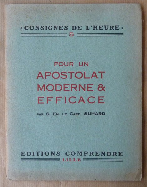 Pour un Apostolat Moderne et Efficace.
