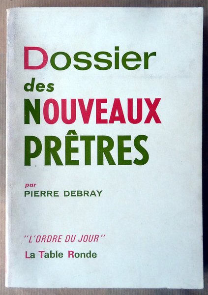 Dossier des Nouveaux Prêtres.