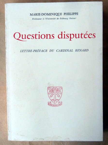 Questions Disputées.
