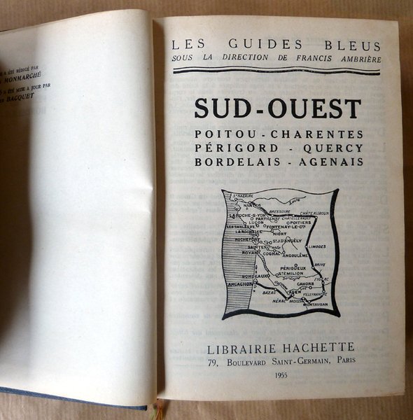 Les Guides Bleus. Sud-Ouest. Poitou-Charentes-Périgord-Quercy-Agenais.