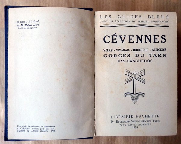 Les Guides Bleus. Cévennes. Velay-Vivarais-Rouergue-Albigeois-Gorges du Tarn-Bas Languedoc.