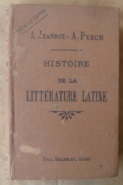 Histoire de La Littérature Latine.