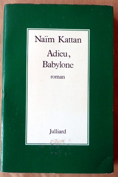 (Adieu Babylone).