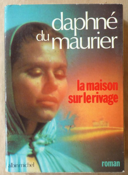 La Maison sur le Rivage.