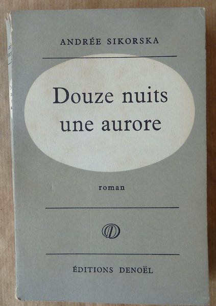 Douze nuits une aurore.