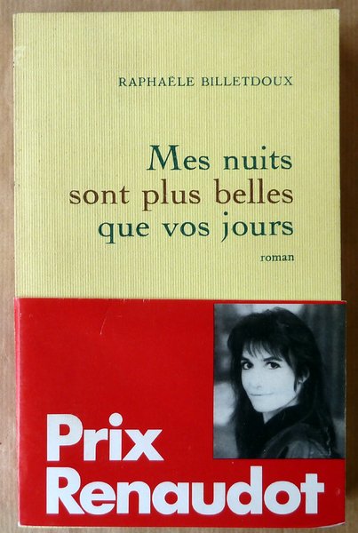 Mes Nuits sont plus Belles que vos Jours.