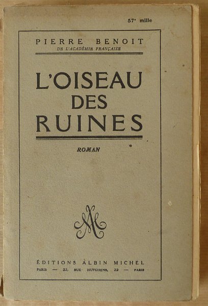 L'Oiseau des Ruines.