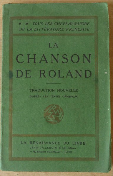 La Chanson de Roland.Traduction nouvelle d'après les textes originaux.