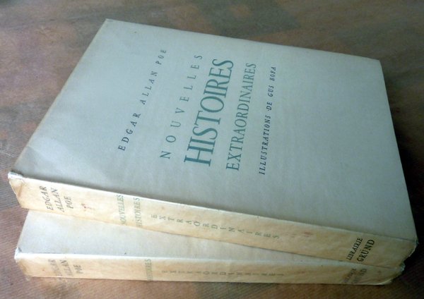 Histoires Extraordinaires. Nouvelles Histoires Extaordinaires. Illustrations de Gus Bofa. Traduction …