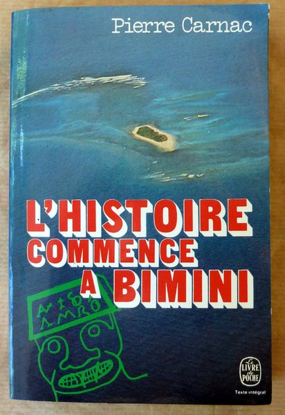 L'Histoire commence à Bimini