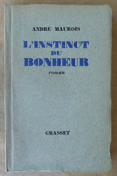 L'Instinct du Bonheur.