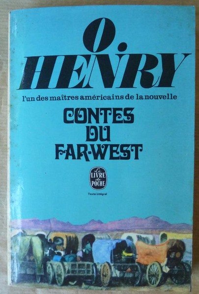 Contes du Far-West. (par un des maîtres américains de la …