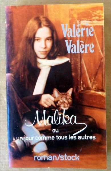 Malika ou un jour comme tous les autres.