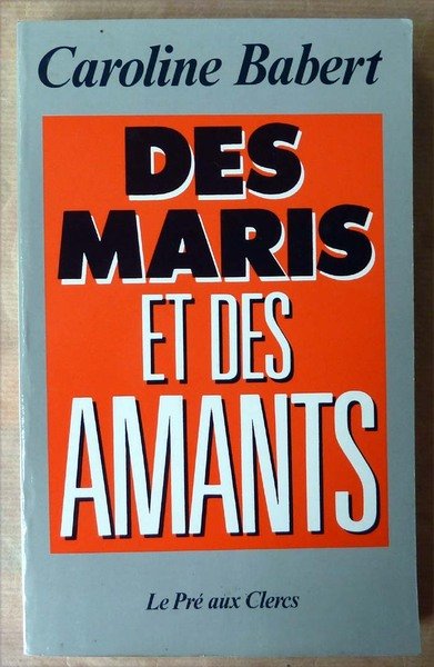 Des Maris et des Amants.