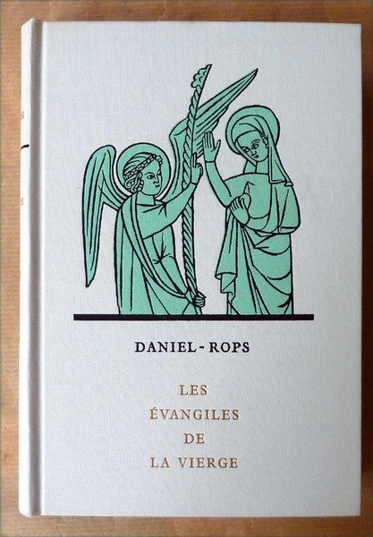 Les Evangiles de la Vierge.