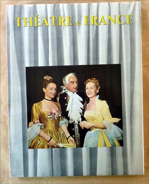 Théâtre de France. N°III. Panorama du théâtre parisien d'octobre 1952 …