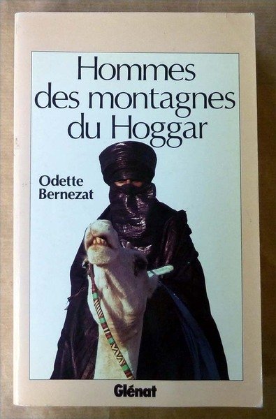 Hommes des Montagnes du Hoggar.