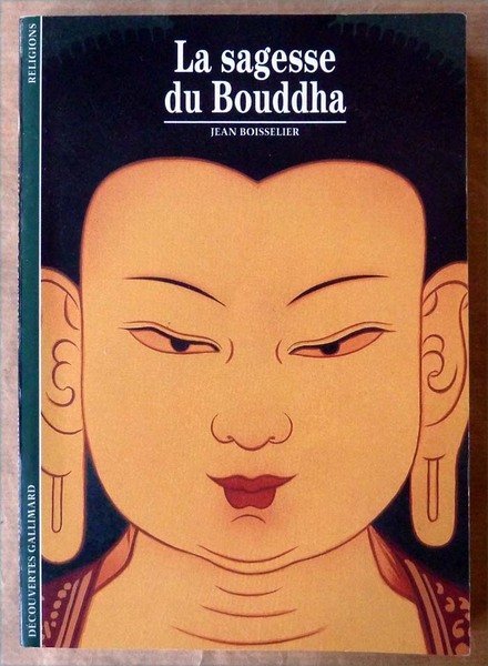 La sagesse du Bouddha.